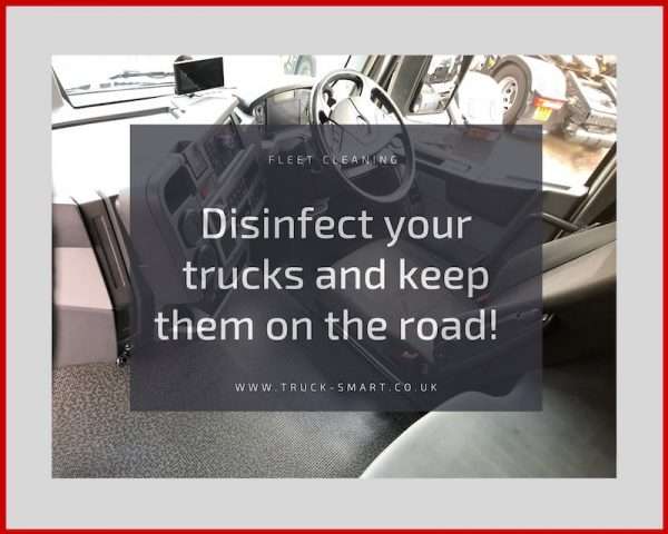 Coronavirus & Your Fleet - Disinfect your trucks to keep them on the road