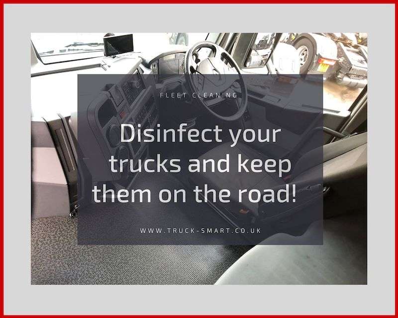 Coronavirus & Your Fleet - Disinfect your trucks to keep them on the road