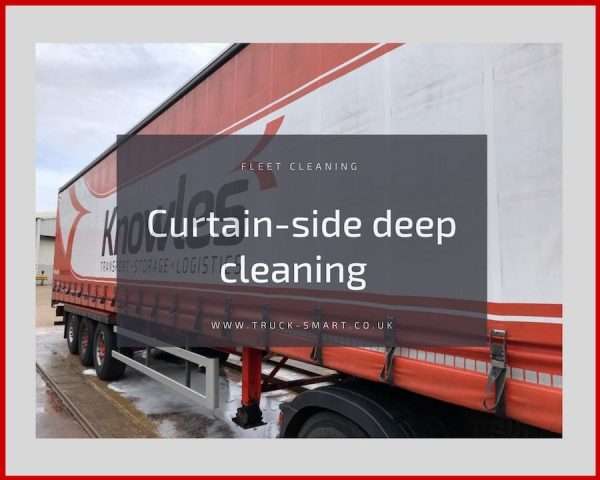 Truck Smart service in the spotlight: Curtain-side deep cleaning
