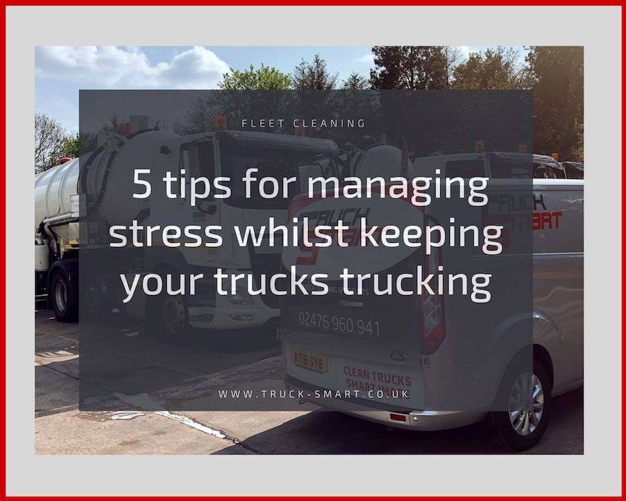 Truck Smart’s five tips for managing stress