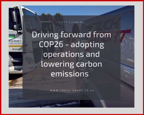 Driving forward from COP26 - How Fleet Operators can adapt operations and lower carbon emissions