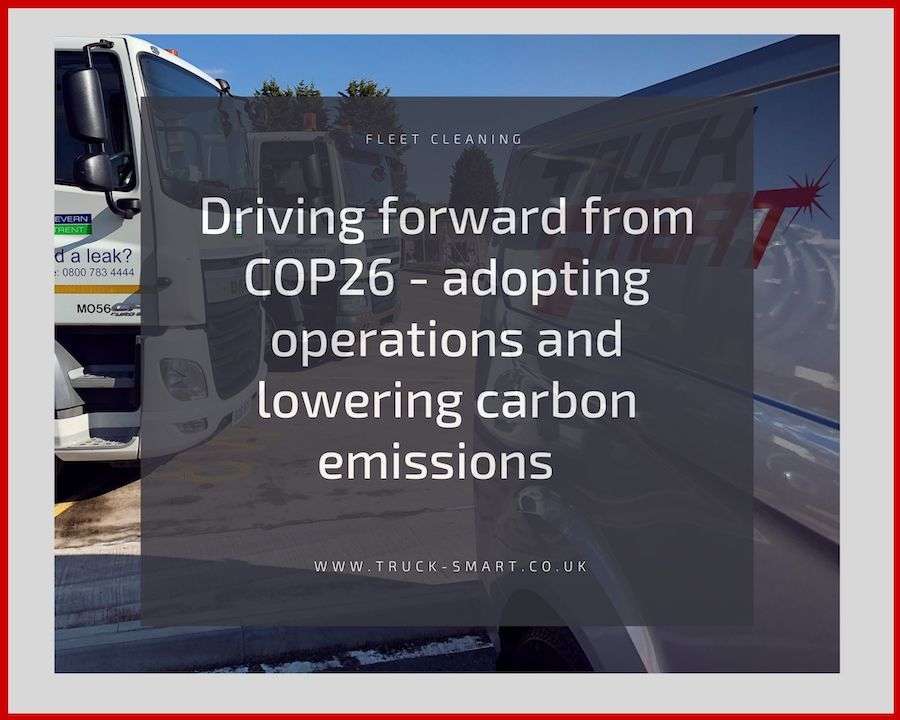 Driving forward from COP26 - How Fleet Operators can adapt operations and lower carbon emissions